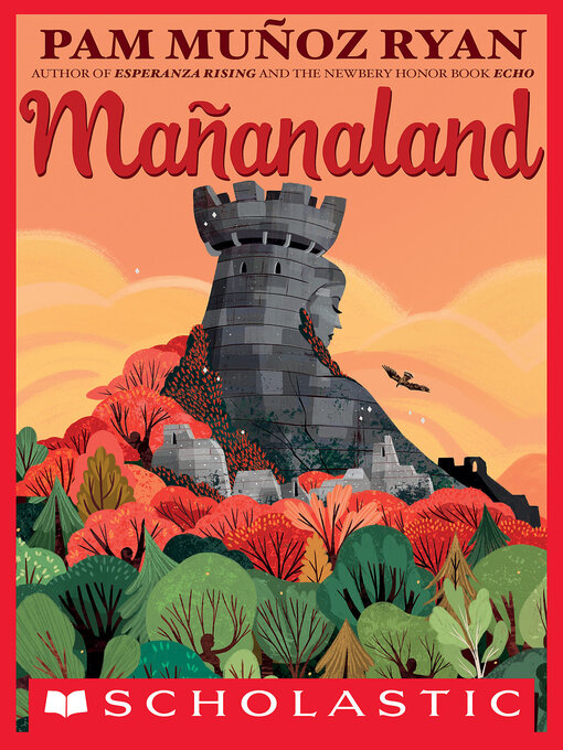 Title details for Mañanaland by Pam Muñoz Ryan - Available